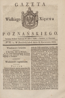 Gazeta Wielkiego Xięstwa Poznańskiego. 1833, № 93 (22 kwietnia)