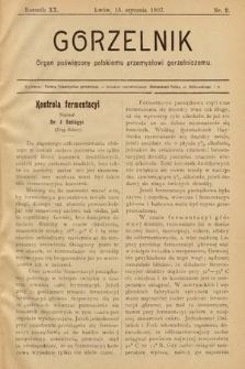 Gorzelnik : organ poświęcony polskiemu przemysłowi gorzelniczemu. R. 20, 1907, nr 2