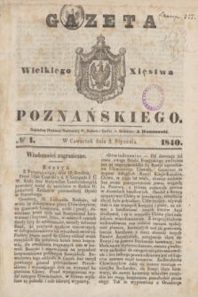 Gazeta Wielkiego Xięstwa Poznańskiego. 1840, № 1 (2 stycznia)