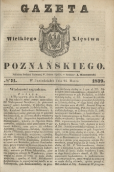 Gazeta Wielkiego Xięstwa Poznańskiego. 1839, № 71 (25 marca)