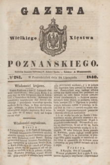 Gazeta Wielkiego Xięstwa Poznańskiego. 1840, № 281 (30 listopada)