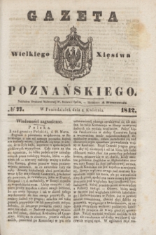 Gazeta Wielkiego Xięstwa Poznańskiego. 1842, № 77 (4 kwietnia)