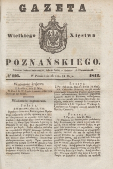 Gazeta Wielkiego Xięstwa Poznańskiego. 1842, № 116 (23 maja)