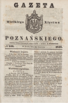 Gazeta Wielkiego Xięstwa Poznańskiego. 1842, № 142 (22 czerwca)