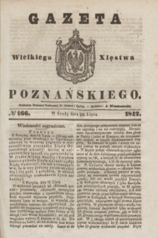 Gazeta Wielkiego Xięstwa Poznańskiego. 1842, № 166 (20 lipca)