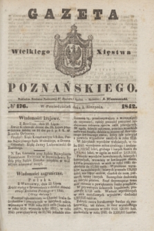 Gazeta Wielkiego Xięstwa Poznańskiego. 1842, № 176 (1 sierpnia)
