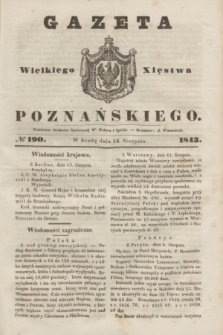 Gazeta Wielkiego Xięstwa Poznańskiego. 1843, № 190 (16 sierpnia)