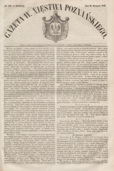 Gazeta W. Xięstwa Poznańskiego. 1849, № 198 (26 sierpnia)