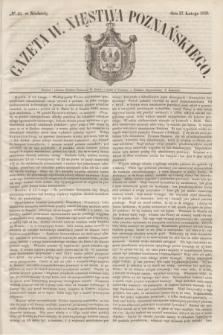 Gazeta W. Xięstwa Poznańskiego. 1850, № 41 (17 lutego)