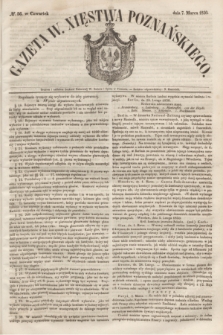 Gazeta W. Xięstwa Poznańskiego. 1850, № 56 (7 marca)