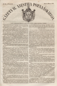 Gazeta W. Xięstwa Poznańskiego. 1850, № 62 (14 marca)