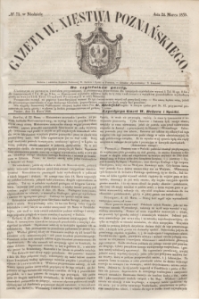 Gazeta W. Xięstwa Poznańskiego. 1850, № 71 (24 marca)