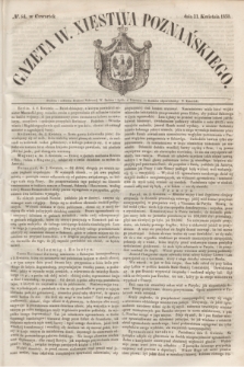 Gazeta W. Xięstwa Poznańskiego. 1850, № 84 (11 kwietnia)