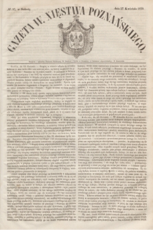 Gazeta W. Xięstwa Poznańskiego. 1850, № 97 (27 kwietnia)