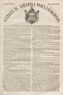Gazeta W. Xięstwa Poznańskiego. 1850, № 127 (4 czerwca)