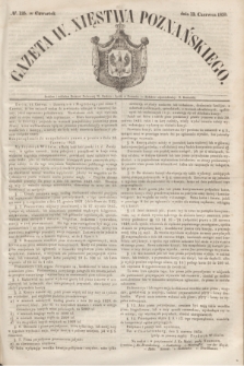 Gazeta W. Xięstwa Poznańskiego. 1850, № 135 (13 czerwca)