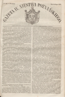 Gazeta W. Xięstwa Poznańskiego. 1850, № 162 (14 lipca)