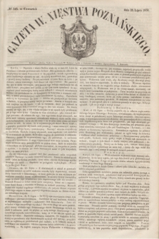 Gazeta W. Xięstwa Poznańskiego. 1850, № 165 (18 lipca)
