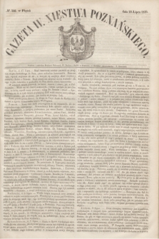 Gazeta W. Xięstwa Poznańskiego. 1850, № 166 (19 lipca)