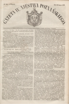 Gazeta W. Xięstwa Poznańskiego. 1850, № 169 (23 lipca)