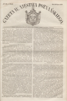 Gazeta W. Xięstwa Poznańskiego. 1850, № 170 (24 lipca)