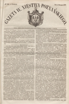 Gazeta W. Xięstwa Poznańskiego. 1850, № 180 (4 sierpnia)