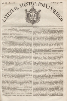 Gazeta W. Xięstwa Poznańskiego. 1850, № 201 (29 sierpnia)