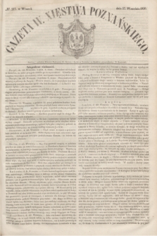 Gazeta W. Xięstwa Poznańskiego. 1850, № 217 (17 września)