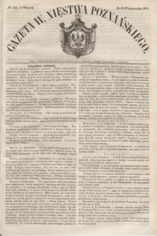 Gazeta W. Xięstwa Poznańskiego. 1850, № 241 (15 października)