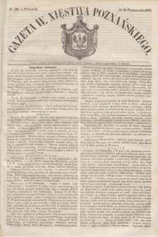 Gazeta W. Xięstwa Poznańskiego. 1850, № 249 (24 października)