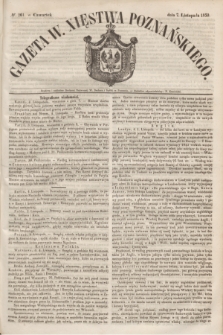 Gazeta W. Xięstwa Poznańskiego. 1850, № 261 (7 listopada)