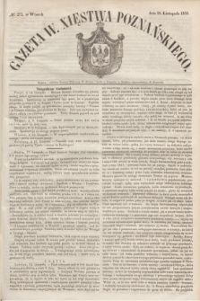 Gazeta W. Xięstwa Poznańskiego. 1850, № 271 (19 listopada)