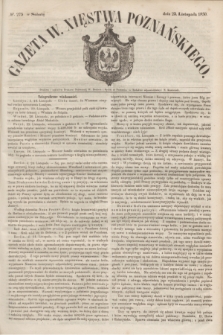 Gazeta W. Xięstwa Poznańskiego. 1850, № 275 (23 listopada)
