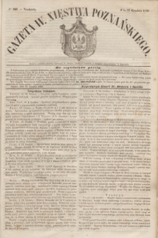 Gazeta W. Xięstwa Poznańskiego. 1850, № 300 (22 grudnia)