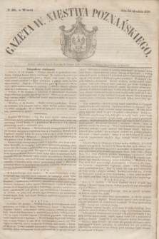 Gazeta W. Xięstwa Poznańskiego. 1850, № 301 (24 grudnia)