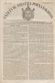 Gazeta W. Xięstwa Poznańskiego. 1850, № 302 (25 grudnia)
