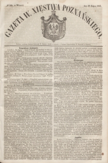 Gazeta W. Xięstwa Poznańskiego. 1853, № 165 (19 lipca)