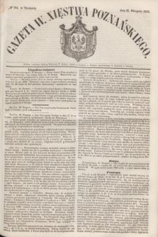 Gazeta W. Xięstwa Poznańskiego. 1853, № 194 (21 sierpnia)