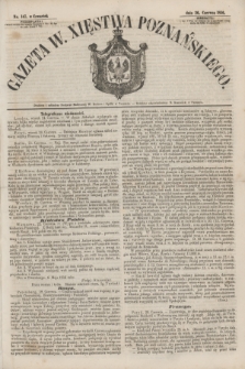 Gazeta W. Xięstwa Poznańskiego. 1856, nr 147 (26 czerwca)