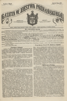 Gazeta W. Xięstwa Poznańskiego. 1858, nr 64 (16 marca)