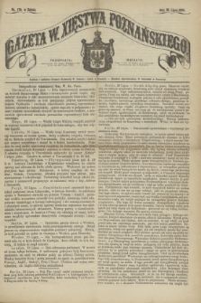 Gazeta W. Xięstwa Poznańskiego. 1864, nr 176 (30 lipca)