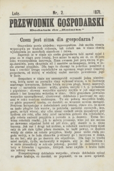 Przewodnik Gospodarski : dodatek do „Rolnika”. 1871, nr 2 (luty)