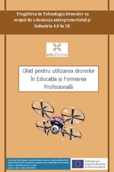 Ghid pentru utilizarea dronelor în Educaţia şi Formarea Profesională