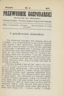 Przewodnik Gospodarski : dodatek do „Rolnika”. 1877, nr 9 (wrzesień)