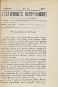 Przewodnik Gospodarski : dodatek do „Rolnika”. 1877, nr 10 (październik)
