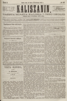 Kaliszanin : gazeta miasta Kalisza i jego okolic. R.3, № 27 (5 kwietnia 1872)