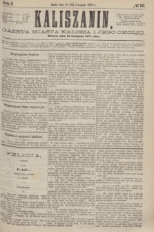 Kaliszanin : gazeta miasta Kalisza i jego okolic. R.3, № 93 (26 listopada 1872)