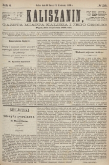 Kaliszanin : gazeta miasta Kalisza i jego okolic. R.4, № 28 (11 kwietnia 1873)