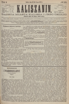 Kaliszanin : gazeta miasta Kalisza i jego okolic. R.4, № 56 (25 lipca 1873)