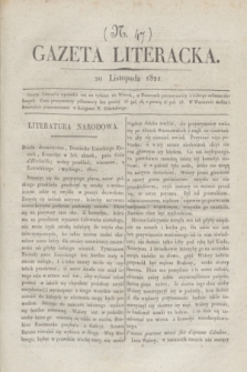 Gazeta Literacka. No 47 (20 listopada 1821)